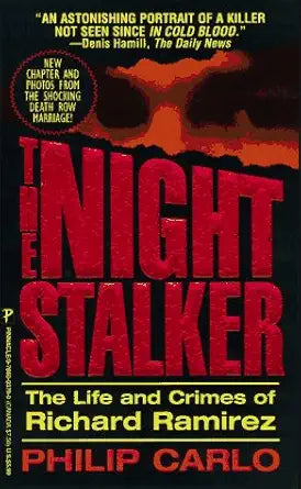 The Night Stalker: The Life and Crimes of Richard Ramirez cover image