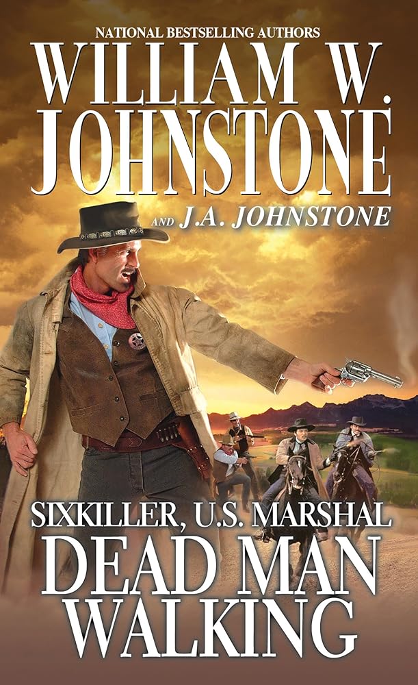 Dead Man Walking (Sixkiller, U.S. Marshal) cover image