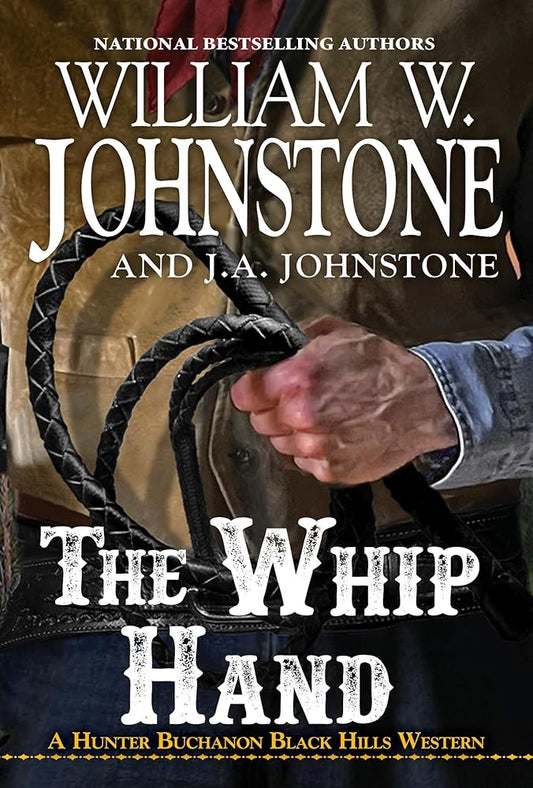 The Whip Hand (A Hunter Buchanon Black Hills Western) cover image