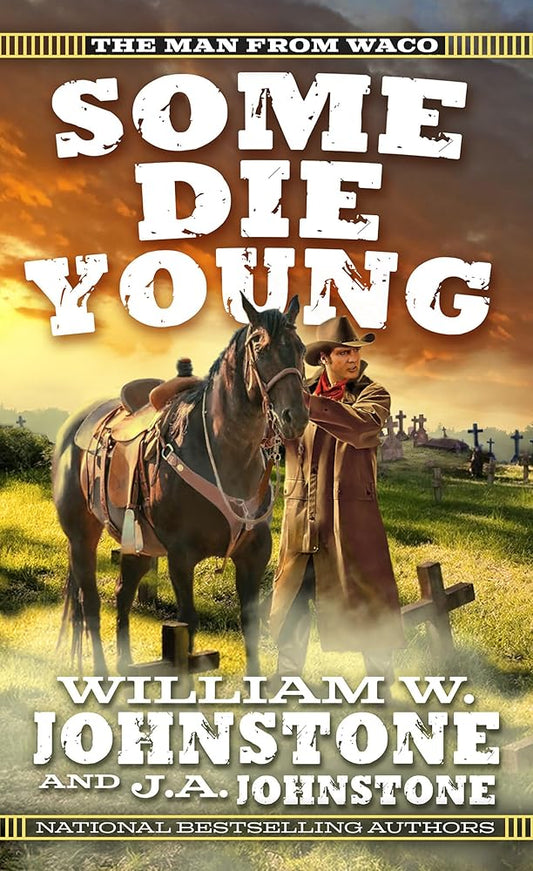 Some Die Young (The Man from Waco) cover image