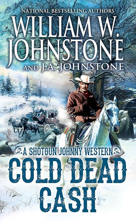 Cold Dead Cash (Shotgun Johnny) cover image