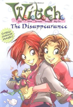 The Disappearance (W.I.T.C.H. Chapter Books #2) cover image