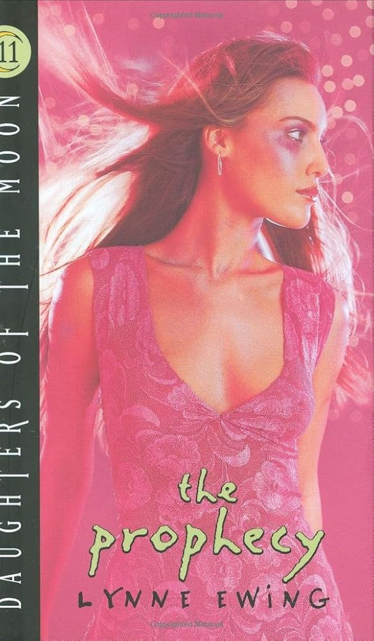 The Prophecy (Daughters of the Moon, Book 11) (Daughters of the Moon, 11) cover image