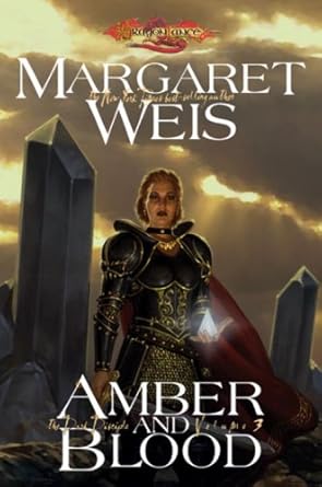 Amber and Blood (Dragonlance: The Dark Disciple, Vol. 3) cover image