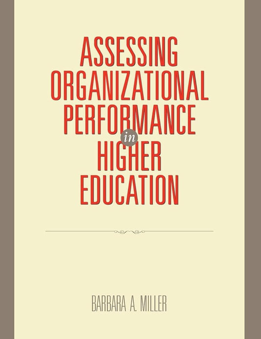 Assessing Organizational Performance in Higher Education (Research Methods for the Social Sciences) cover image