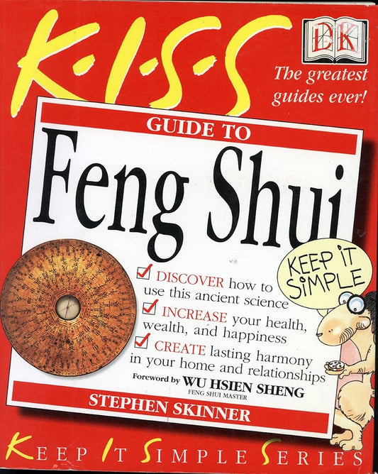 KISS Guide to Feng Shui (Keep It Simple Series) cover image