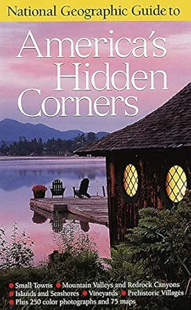 National Geographic Guide to America's Hidden Corners cover image