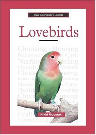 A New Owner's Guide to Lovebirds cover image