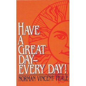 Have a Great Day - Every Day! cover image