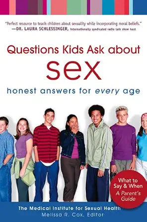 Questions Kids Ask about Sex: Honest Answers for Every Age cover image