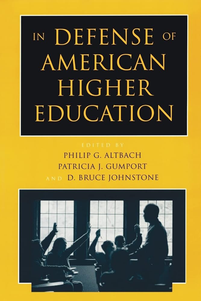 In Defense of American Higher Education cover image