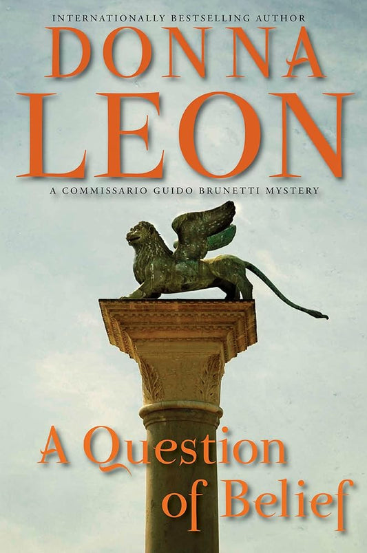 A Question of Belief: A Commissario Guido Brunetti Mystery cover image
