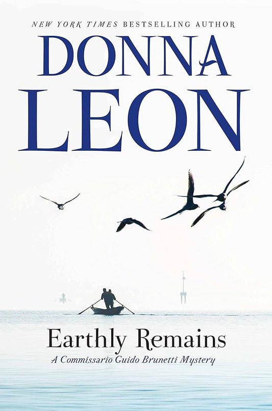 Earthly Remains: A Commissario Guido Brunetti Mystery (The Commissario Guido Brunetti Mysteries) cover image