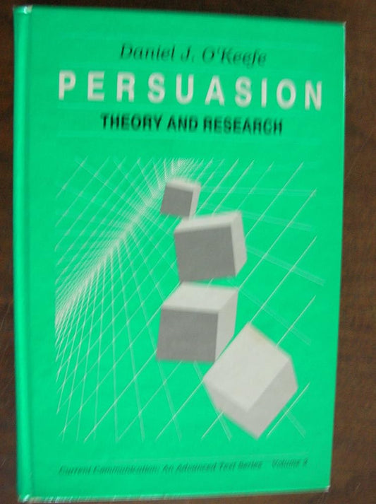 Persuasion: Theory and Research (Current Communication) cover image