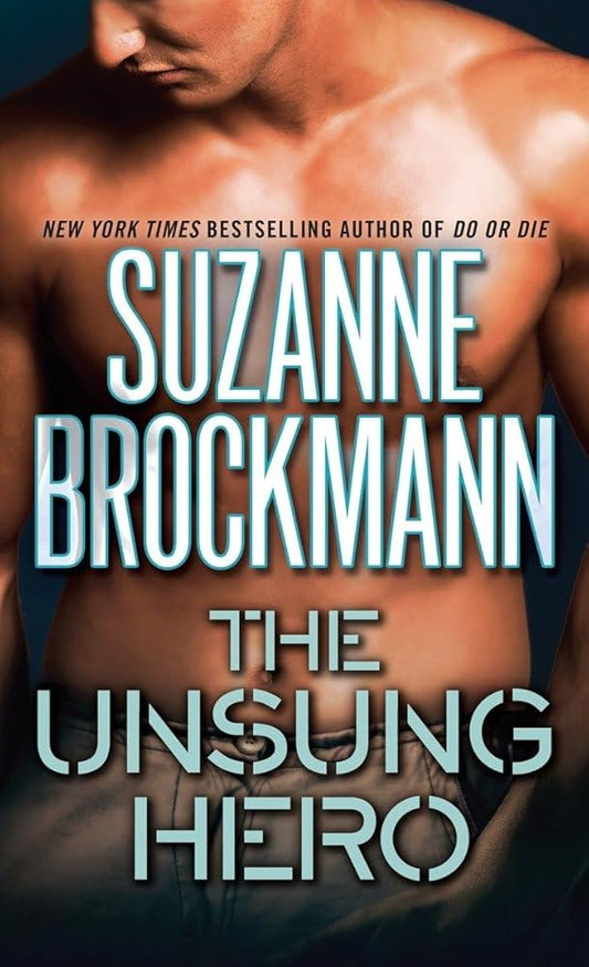 The Unsung Hero (Troubleshooters, Book 1) cover image