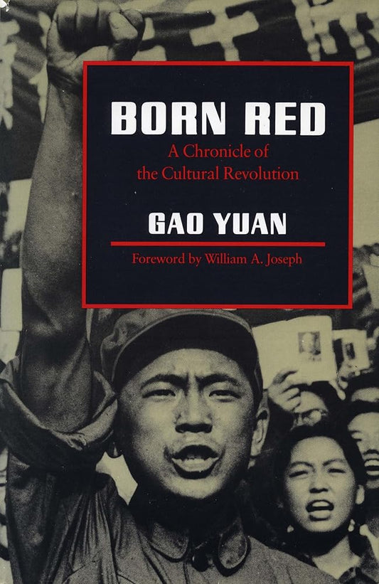 Born Red: A Chronicle of the Cultural Revolution cover image