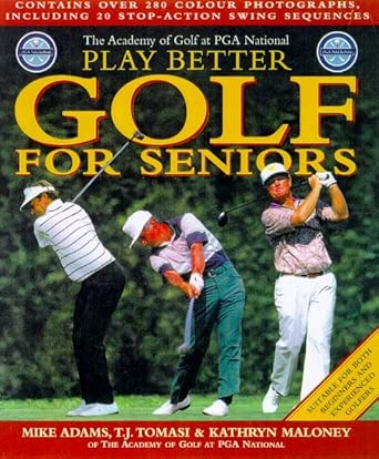 Play Better Golf for Seniors cover image