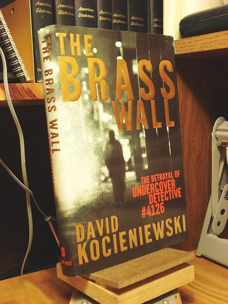 The Brass Wall: The Betrayal of Undercover Detective #4126 cover image