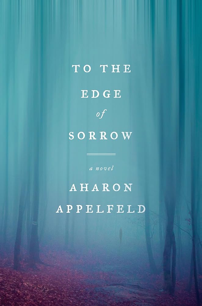To the Edge of Sorrow: A Novel cover image
