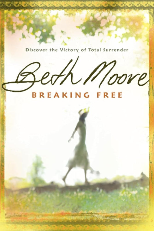 Breaking Free: Discover the Victory of Total Surrender cover image