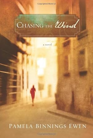 Chasing the Wind: A Novel cover image