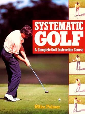 Systematic Golf: A Complete Golf Instruction Guide cover image