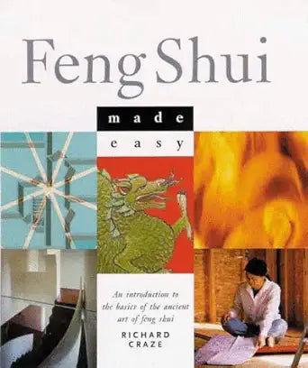Feng Shui Made Easy: An Introduction To The Basics Of The Ancient Art Of Feng Shui cover image
