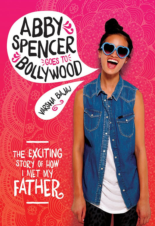 Abby Spencer Goes to Bollywood cover image