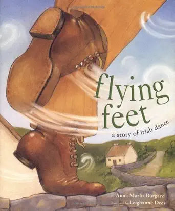 Flying Feet: A Story of Irish Dance cover image