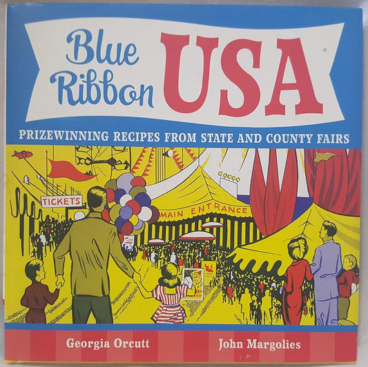 Blue Ribbon USA: Prizewinning Recipes from State and County Fairs cover image