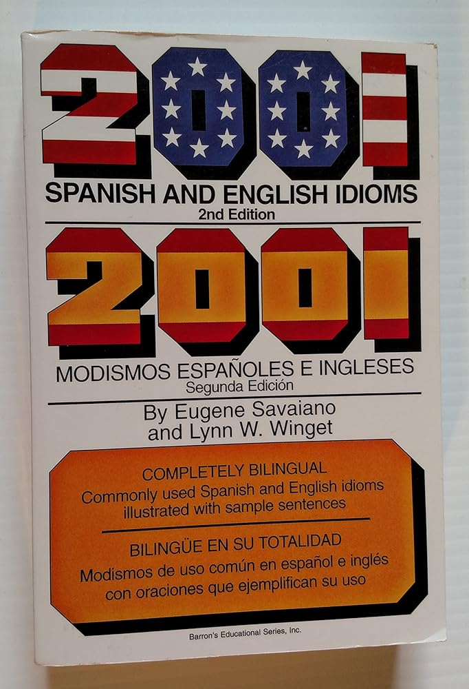 2001 Spanish and English Idioms/2001 Modismos Espanoles E Ingleses (English and Spanish Edition) cover image