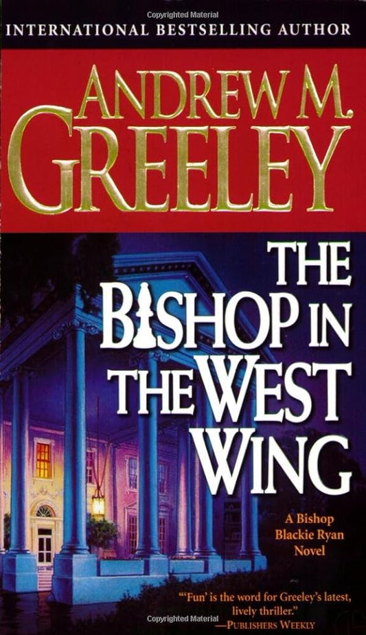 The Bishop in the West Wing: A Bishop Blackie Ryan Novel cover image