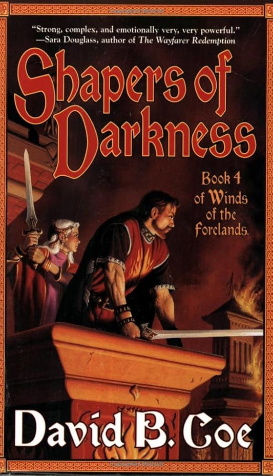 Shapers of Darkness: Book Four of Winds of the Forelands cover image