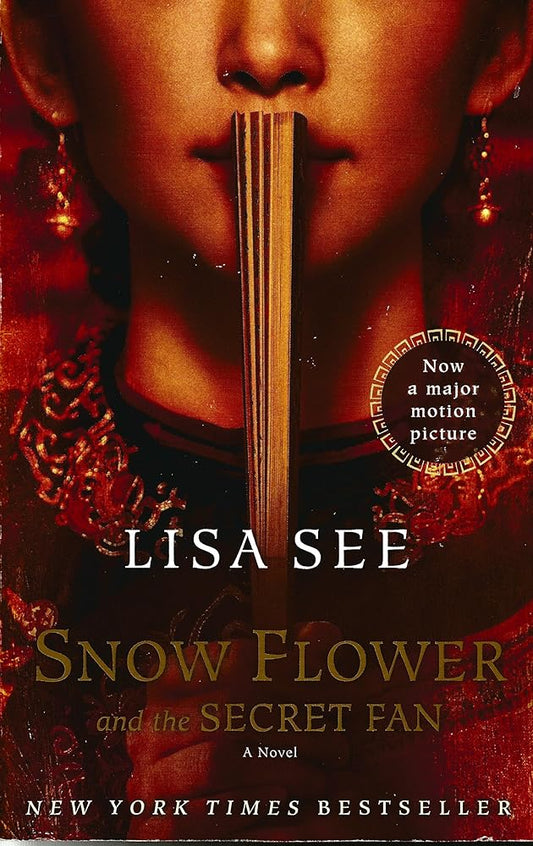 Snow Flower and the Secret Fan: A Novel (Random House Reader's Circle) cover image