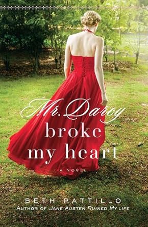 Mr. Darcy Broke My Heart cover image