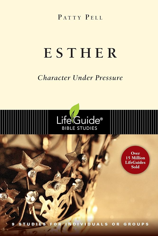 Esther: Character Under Pressure (LifeGuide Bible Studies) cover image