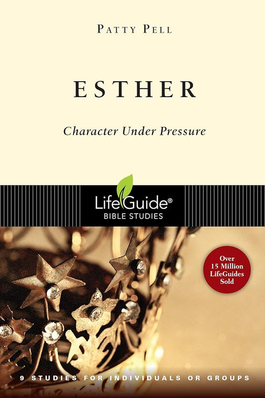 Esther: Character Under Pressure (LifeGuide Bible Studies) cover image