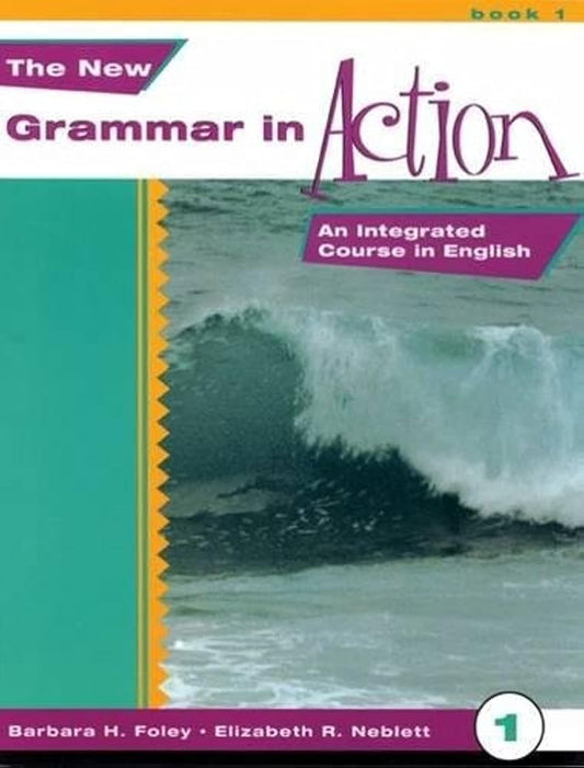 The New Grammar in Action, Book 1: An Integrated Course in English cover image