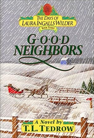 Good Neighbors (The Days of Laura Ingalls Wilder, Book 3) cover image