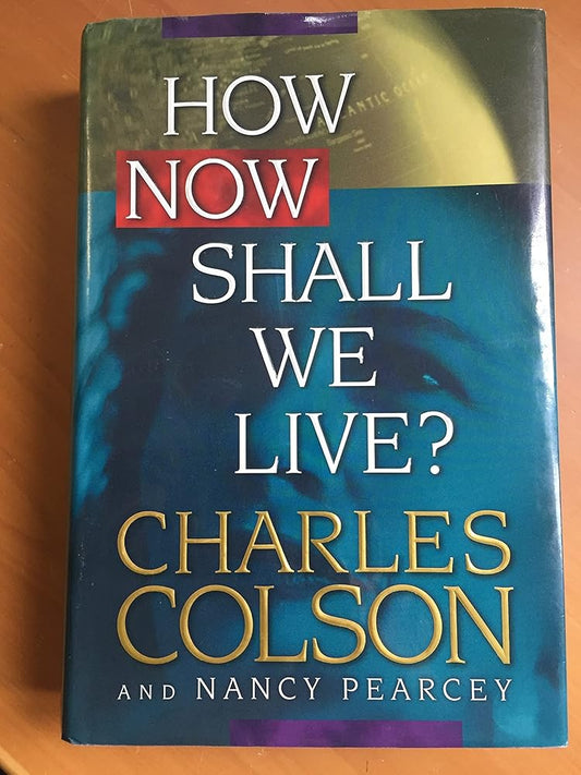 How Now Shall We Live? cover image