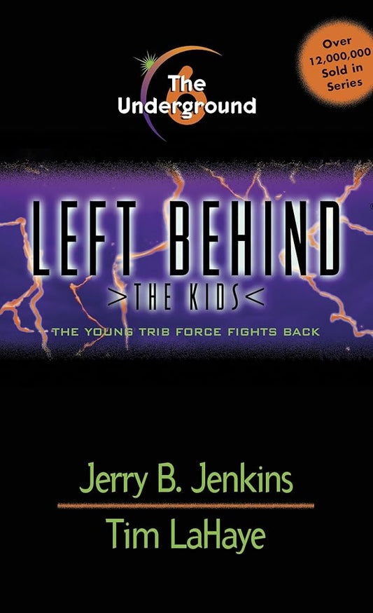 The Underground (Left Behind: The Kids #6) cover image