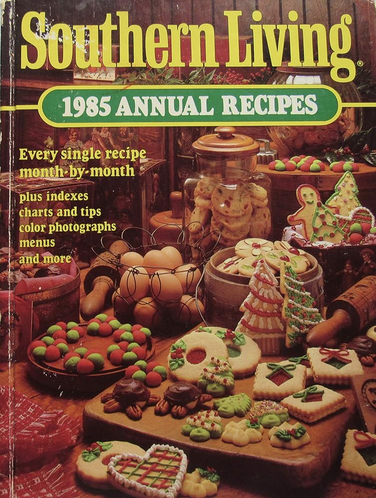 Southern Living 1985 Annual Recipes (Southern Living Annual Recipes) cover image