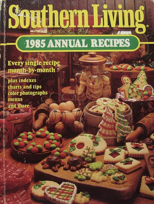 Southern Living 1985 Annual Recipes (Southern Living Annual Recipes) cover image