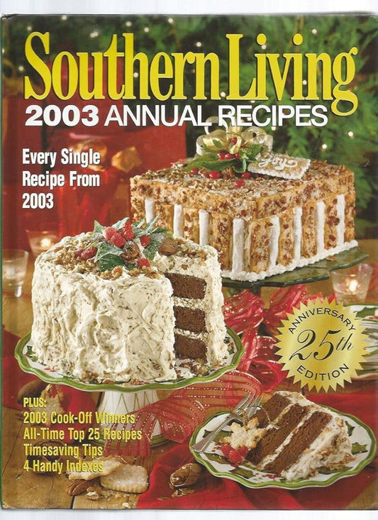 Southern Living: 2003 Annual Recipes, 25th Anniversary Edition cover image