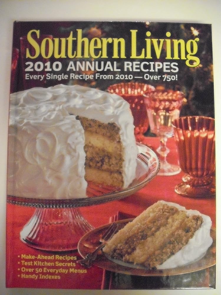 Southern Living 2010 Annual Recipes: Every Single Recipe from 2010 cover image