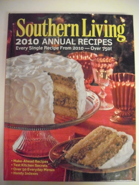 Southern Living 2010 Annual Recipes: Every Single Recipe from 2010 cover image