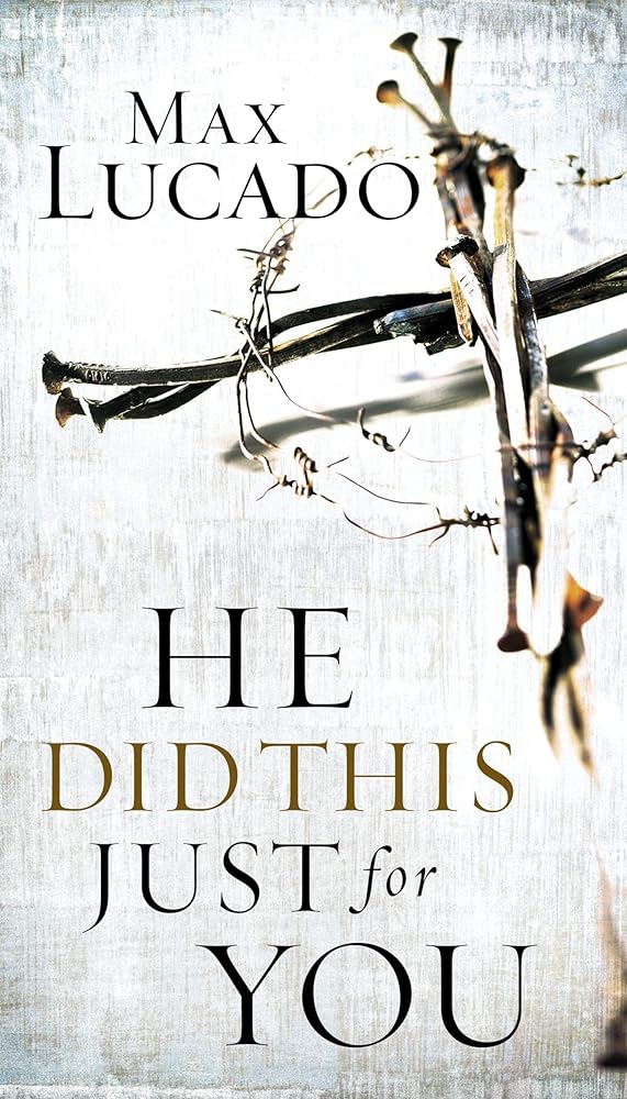 He Did This Just for You: Discover God's Promise of Salvation, Hope, and New Life – The Perfect Christian Gift for Lent and Easter cover image
