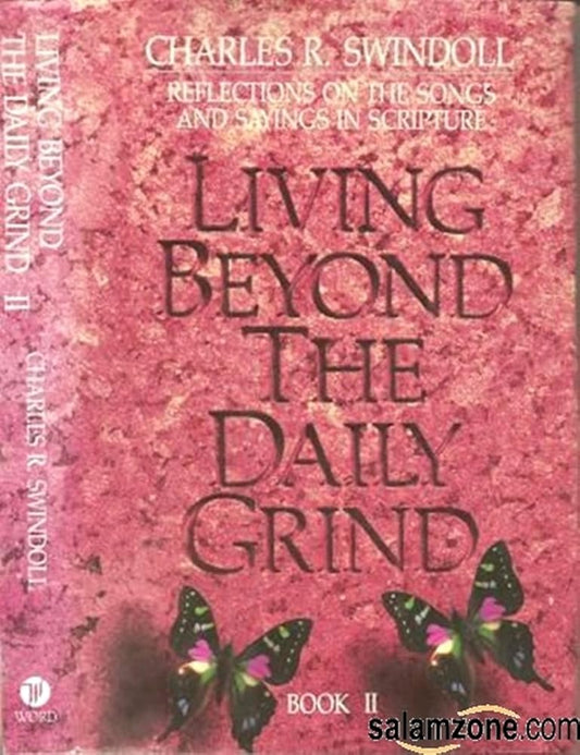 Living Beyond the Daily Grind, Book 2: Reflections on the Songs and Sayings in Scripture cover image