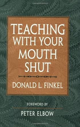 Teaching with Your Mouth Shut cover image