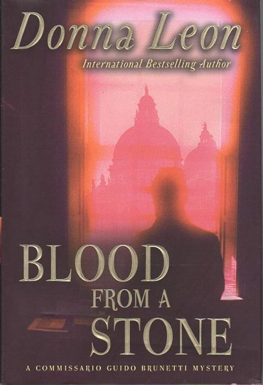 Blood from a Stone: A Commissario Guido Brunetti Mystery cover image
